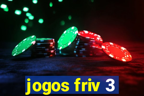 jogos friv 3